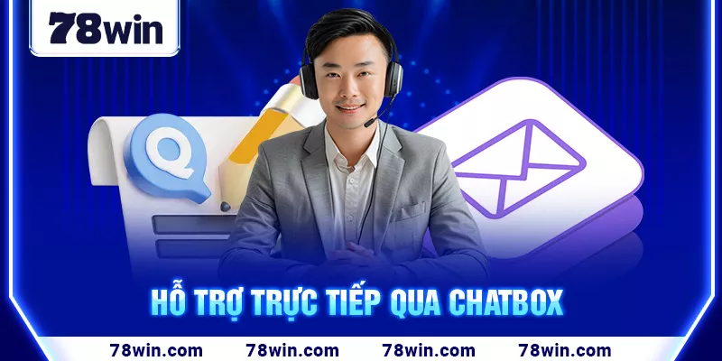 Hỗ trợ trực tiếp qua chatbox